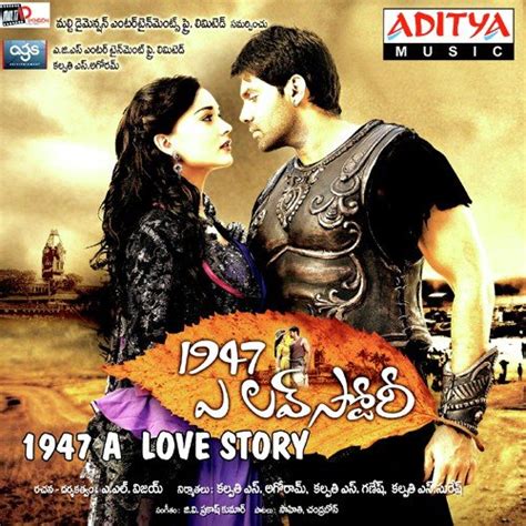 1947 a love story tamil songs free download|a love story song telugu.